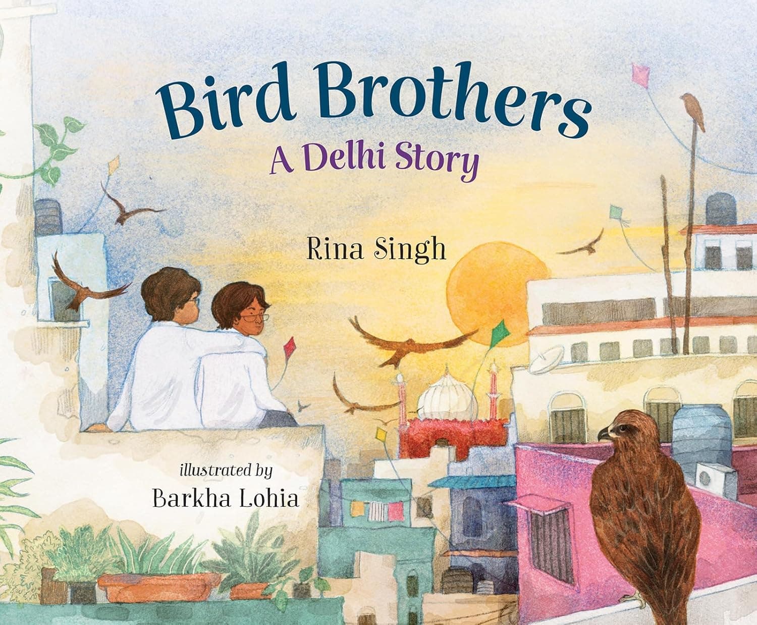 Bird Brothers, A Delhi Story — Book Cover